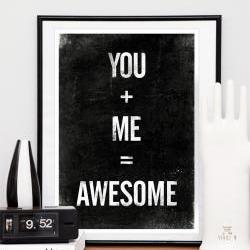Inspirational quote print, Anniversary, Wedding gift, Black and White art - You + Me = Awesome A3 size